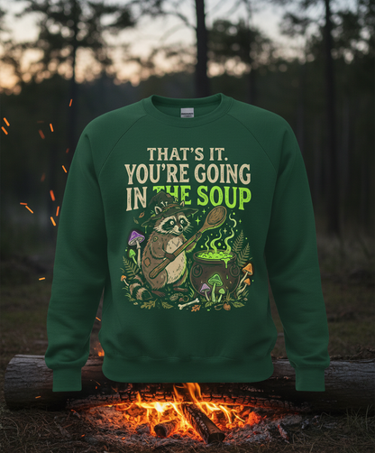 That's It You're Going In The Soup Raccoon Witch Sweatshirt - Forest Green