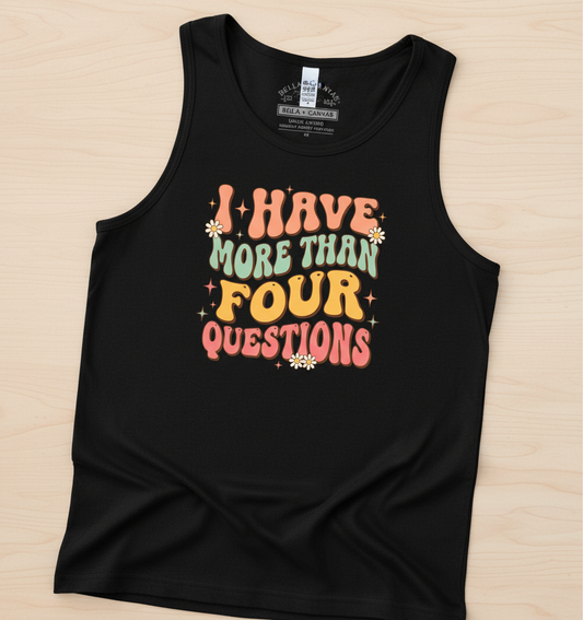 I Have More Than Four Questions Retro Groovy Passover Seder Tank Top - Black