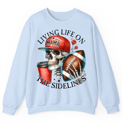 Living Life on the Sidelines football mama Sweatshirt Light Blue product mockup