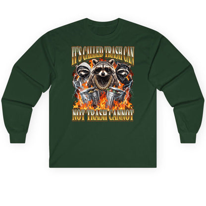 It's Called Trash Can Not Trash Cannot raccoon Long Sleeve Tee Forest Green product mockup