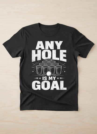 Any Hole Is My Goal Funny Beer Pong T-Shirt - product mockup - Dark Heather
