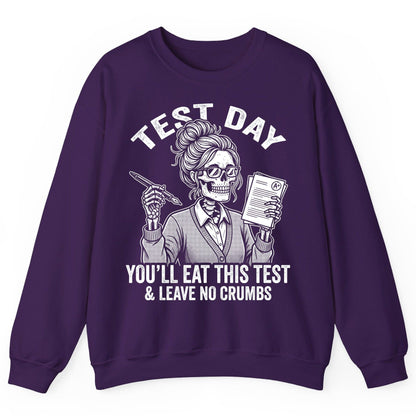 You'll Eat This Test & Leave No Crumbs Funny Day Sweatshirt - product mockup - Purple