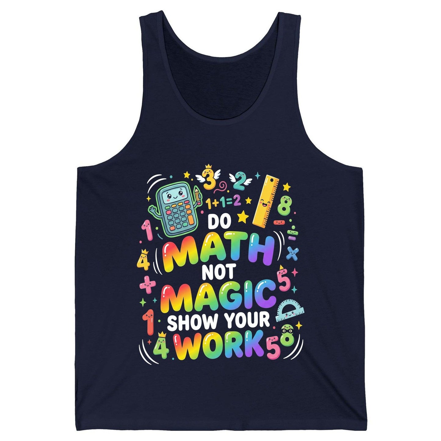 DO MATH NOT MAGIC SHOW YOUR WORK Teachers Tank Top - product mockup - Navy