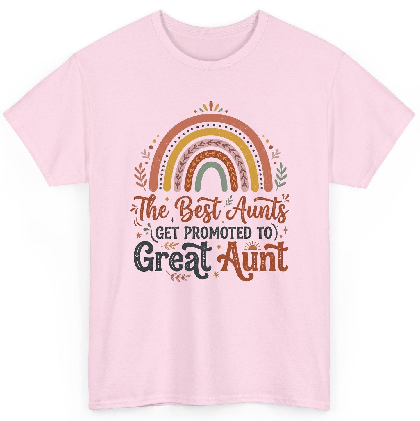 The Best Aunts GET Promoted TO Great Aunt T-Shirt - product mockup - Light Pink