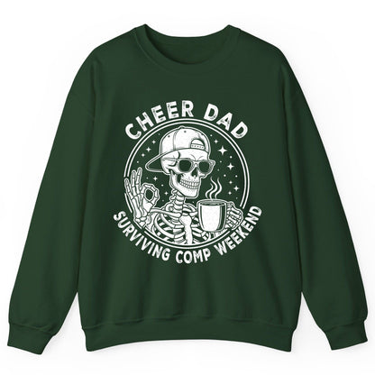 Cheer Dad Surviving Comp Weekend cheer dad Sweatshirt Forest Green product mockup