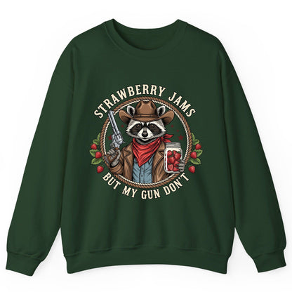 Strawberry Jams but My Gun Don't cowboy raccoon Sweatshirt Forest Green product mockup