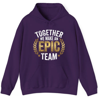 Together We Make an Epic Team teamwork Hoodie Purple product mockup