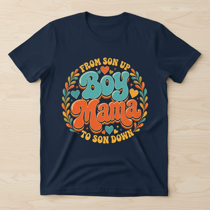 From Son Up to Son Down Boy Mama Retro Mothers of Sons T-Shirt - product mockup - Navy