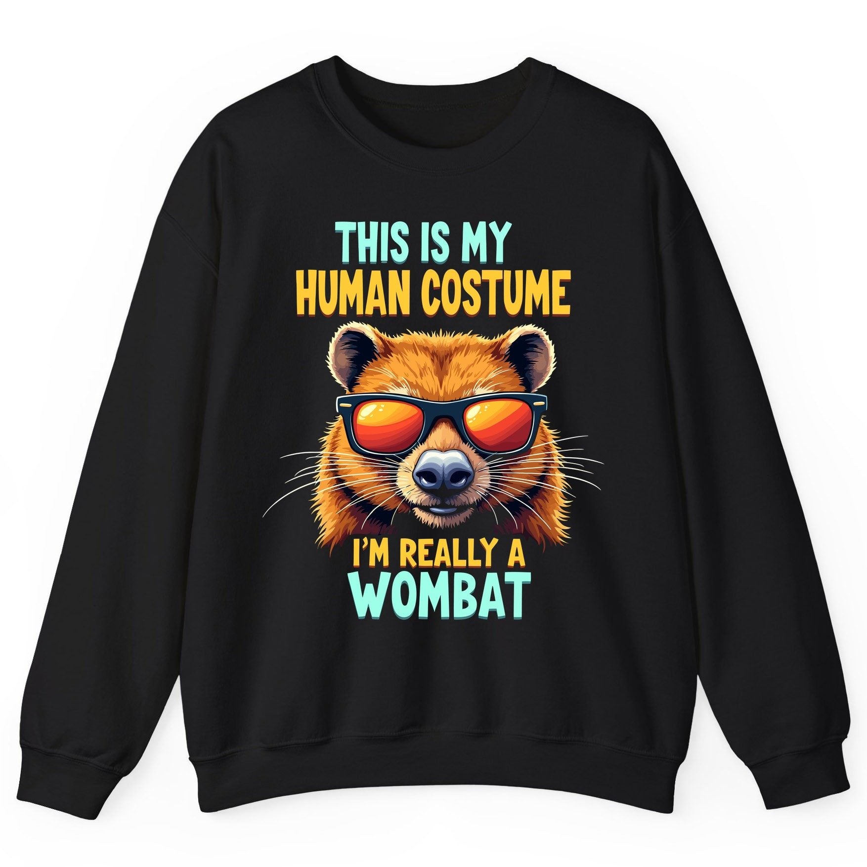This Is My Human Costume I'm Really a Wombat wombat Sweatshirt Black product mockup