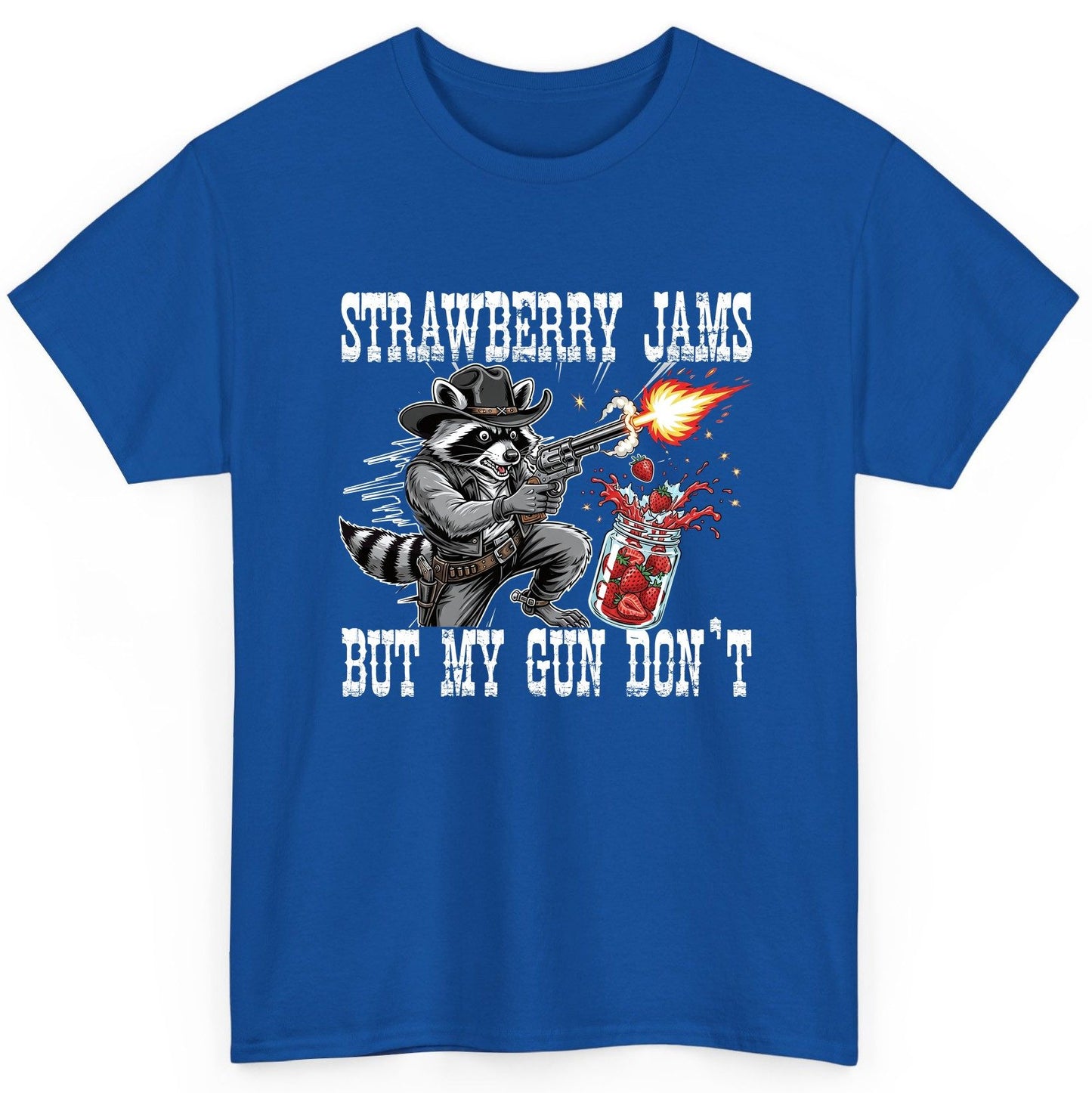 Strawberry Jams but My Gun Don't raccoon T-Shirt Royal product mockup