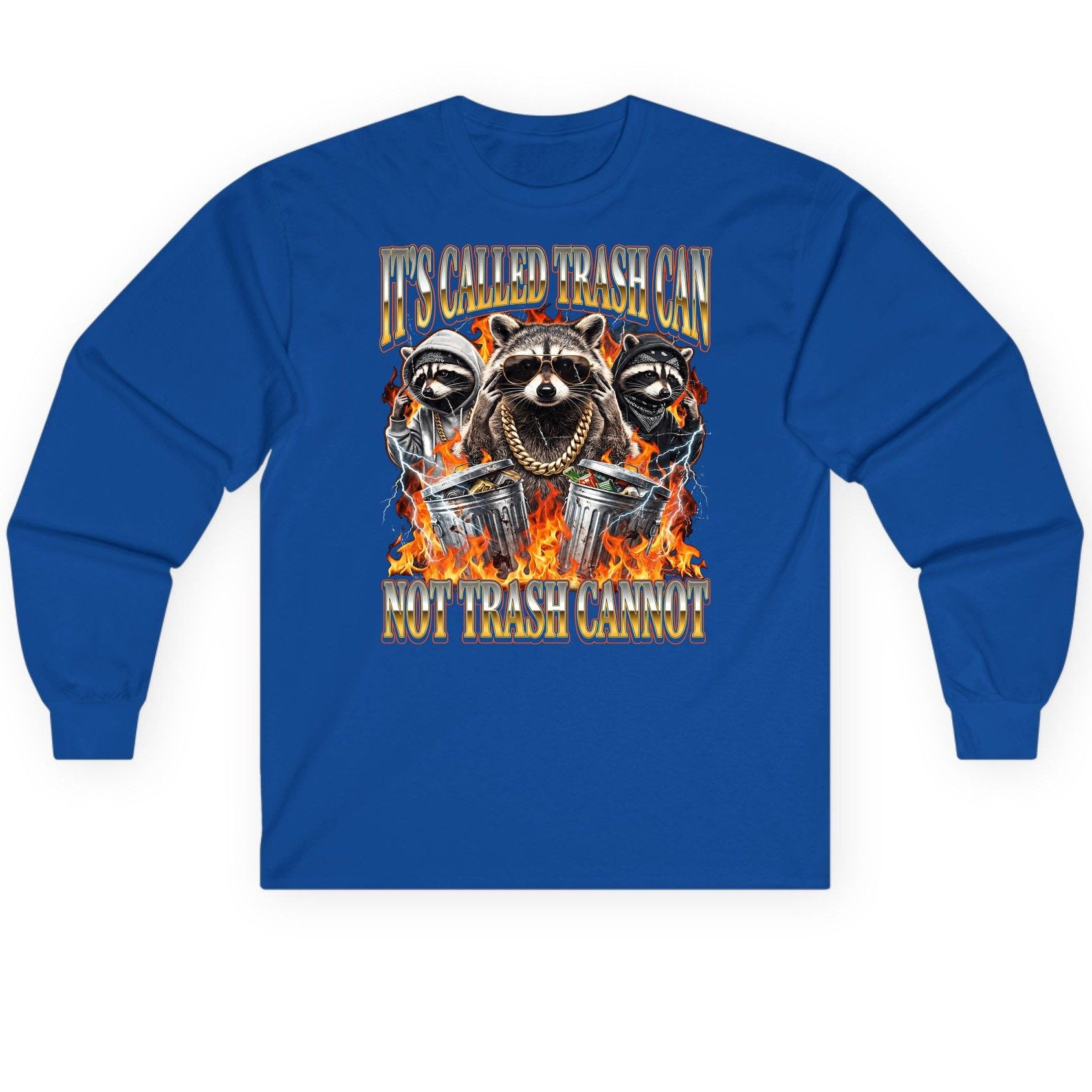 It's Called Trash Can Not Trash Cannot raccoon Long Sleeve Tee Royal product mockup