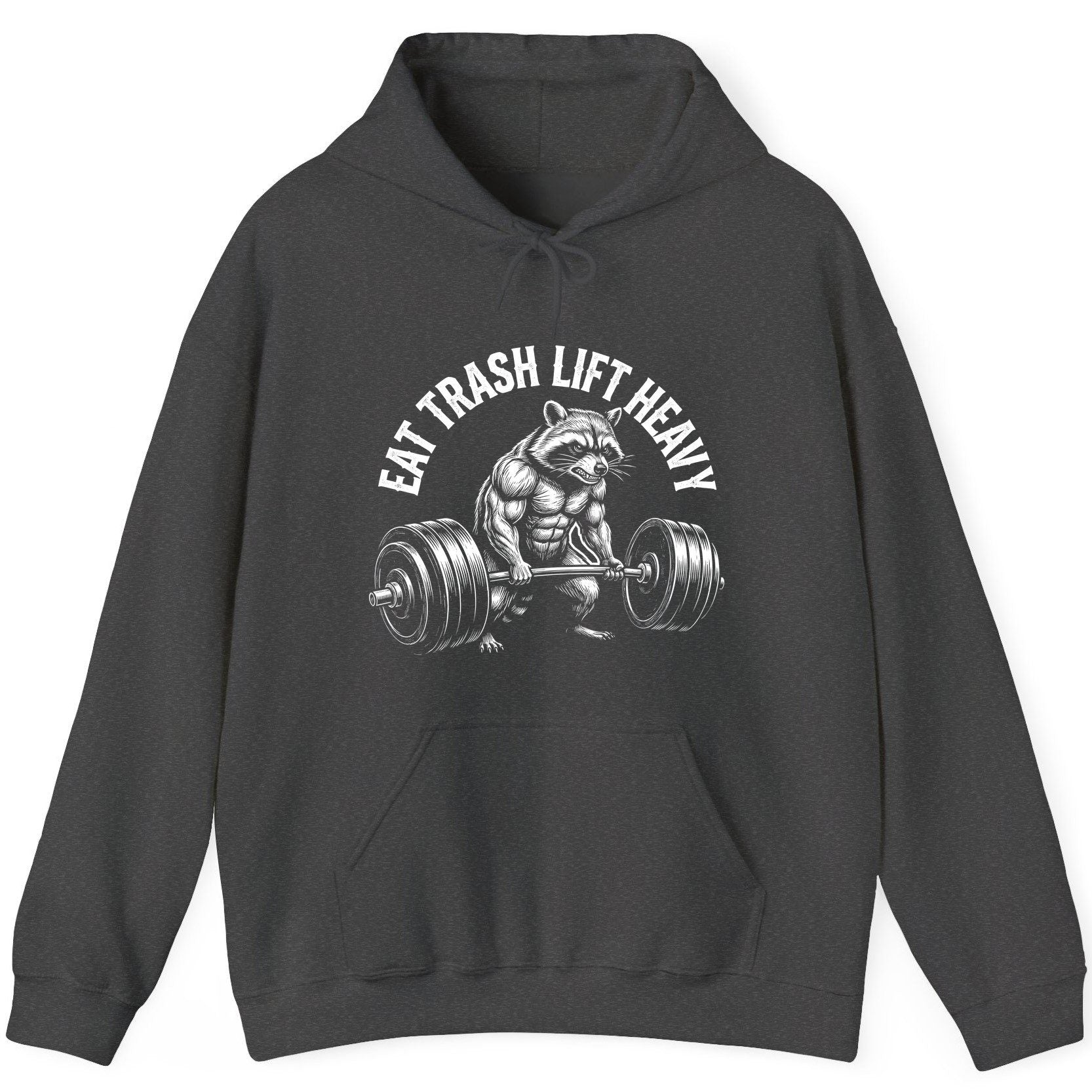Eat Trash Lift Heavy raccoon Hoodie Dark Heather product mockup