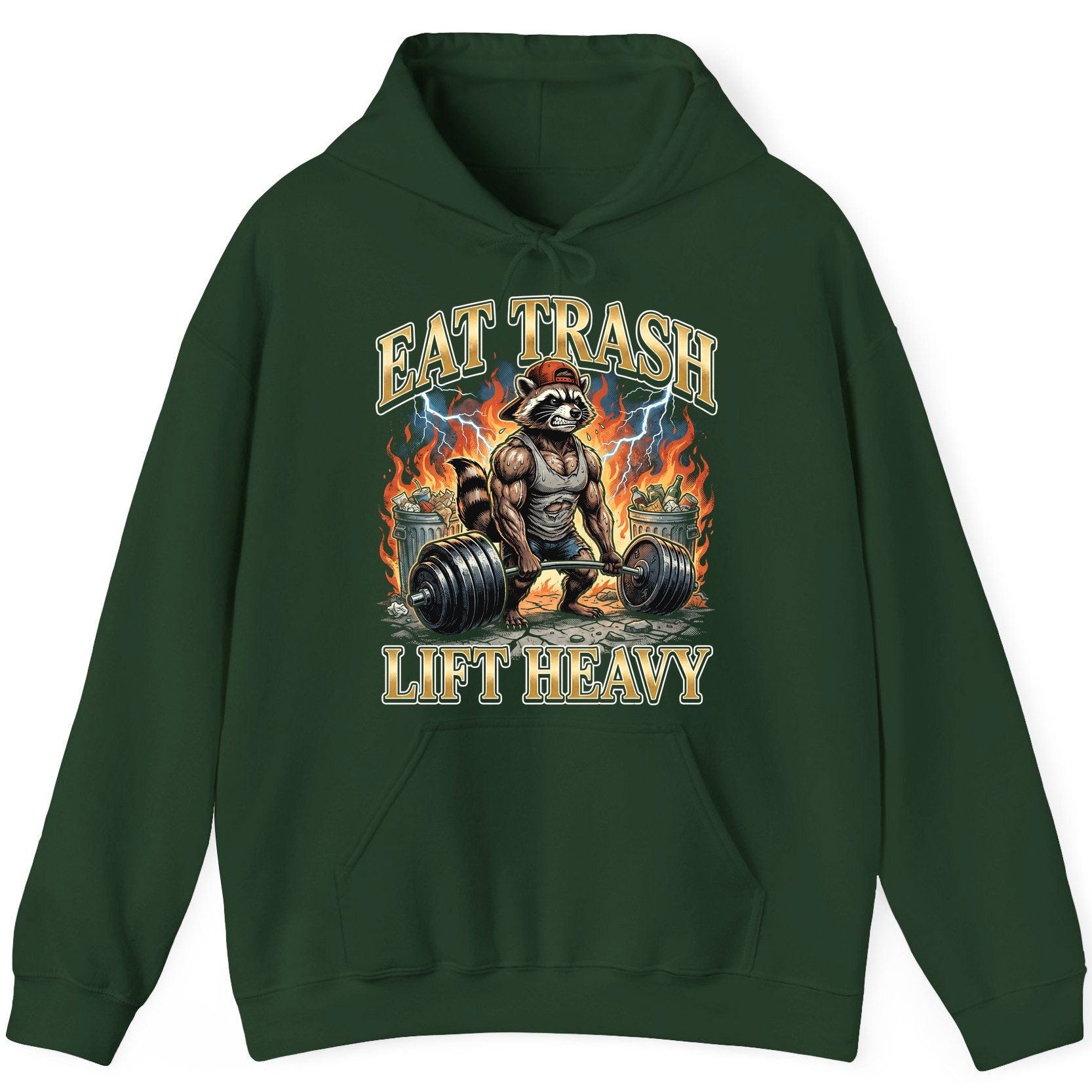 Eat Trash Lift Heavy raccoon Hoodie Forest Green product mockup