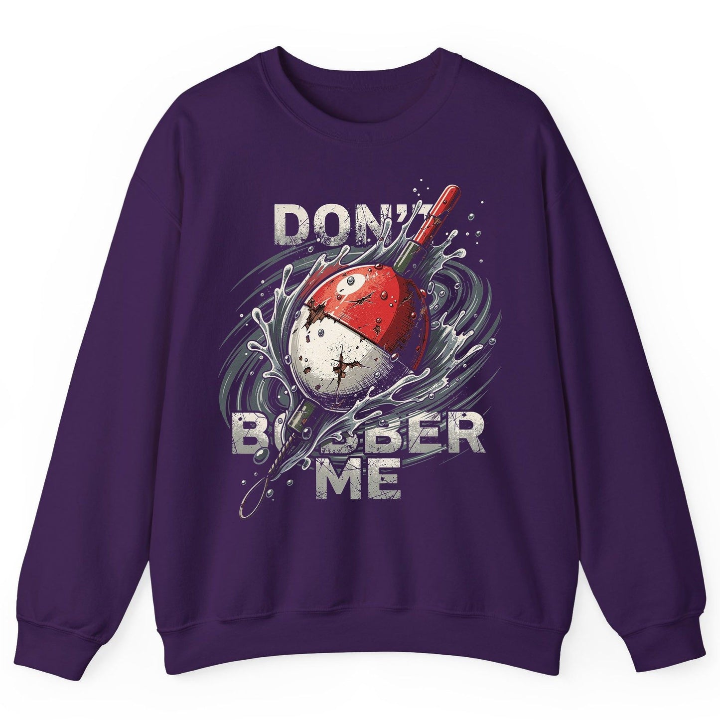 Don't Bobber Me fishing Sweatshirt Purple product mockup