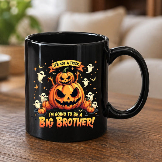 It's Not a Trick I'm Going to Be a Big Brother! Halloween big brother announcement Black Mug Black product mockup