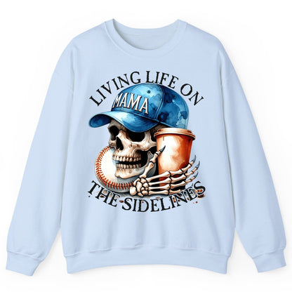 Living Life on the Sidelines Mama baseball mom Sweatshirt Light Blue product mockup