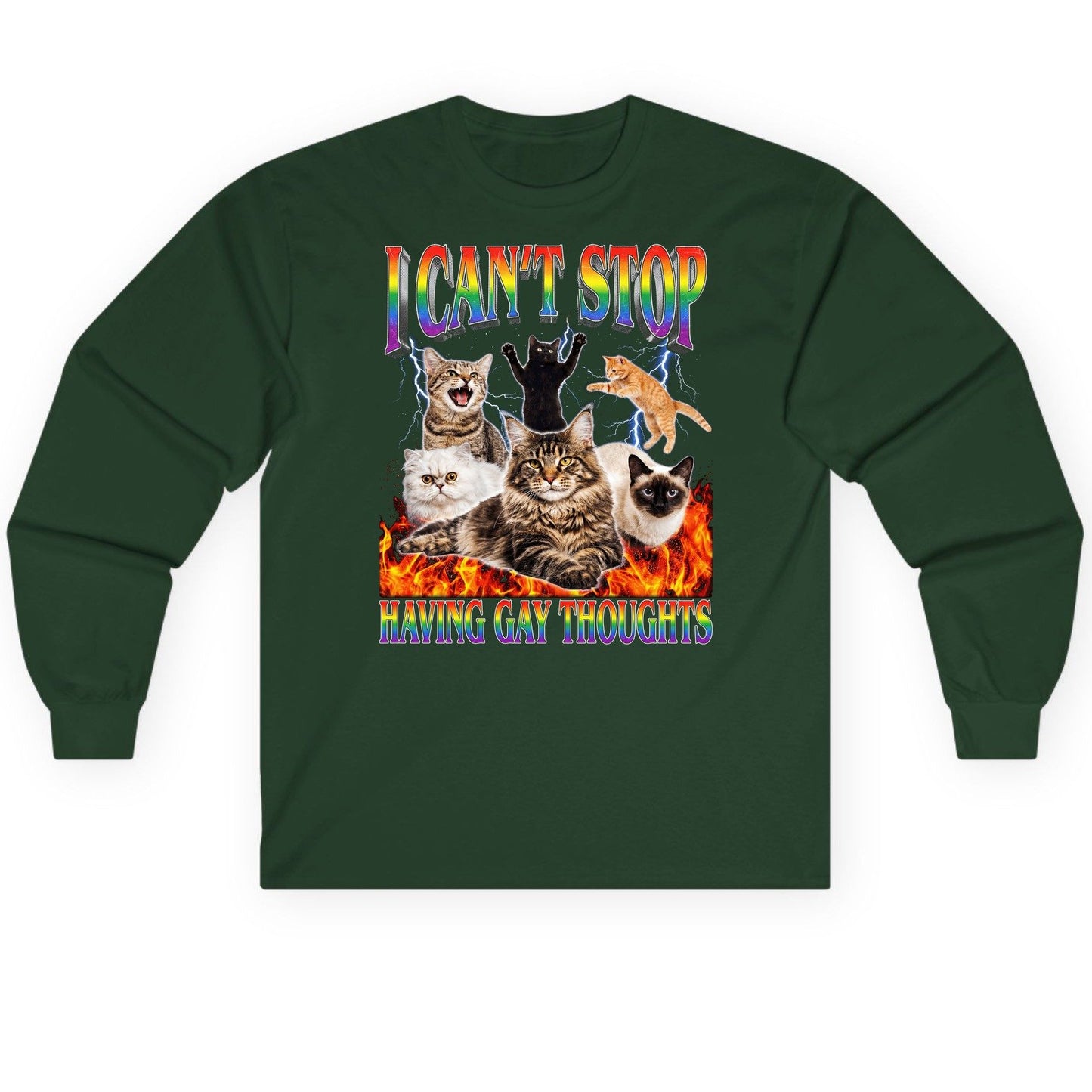 I Can't Stop Having Gay Thoughts cats Long Sleeve Tee Forest Green product mockup