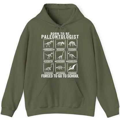 Born to Be Paleontologist Forced to Go to School paleontology Hoodie Military Green product mockup