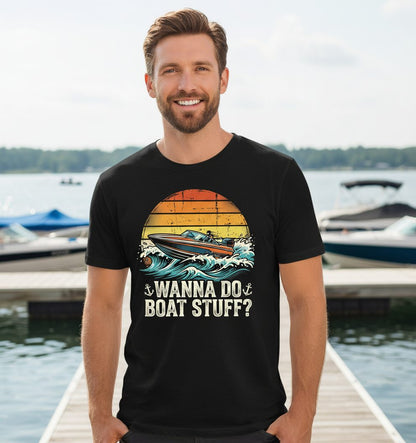 WANNA DO BOAT STUFF Funny Boating T-Shirt - lifestyle model mockup - Black