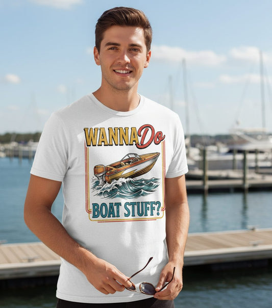 Wanna Do Boat Stuff Retro Boating T-Shirt - lifestyle model mockup - White
