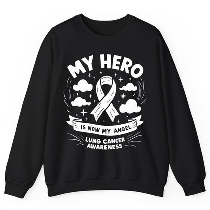 My Hero Is Now My Angel Lung Cancer Awareness lung cancer awareness Sweatshirt Black product mockup