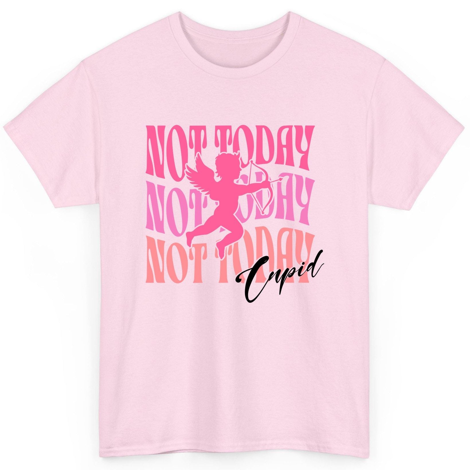 Not Today Not Today Not Today Cupid anti-Valentine's Day T-Shirt Light Pink product mockup