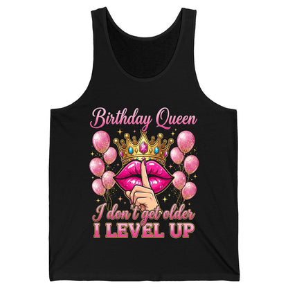 Birthday Queen I Don't Get Older I Level Up birthday queen Tank Top Black product mockup