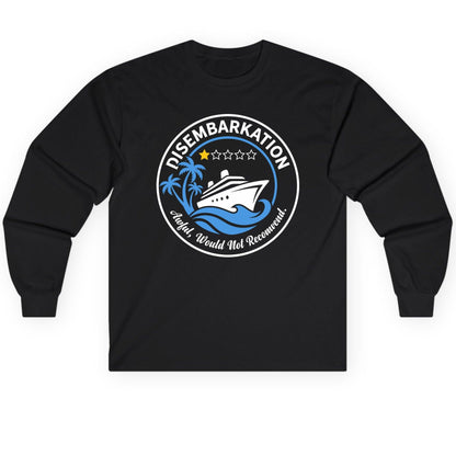 Disembarkation Awful, Would Not Recommend cruising Long Sleeve Tee Black product mockup