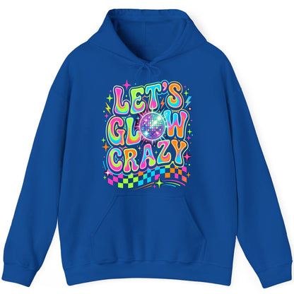 Let's Glow Crazy Retro Party Hoodie - product mockup - Royal