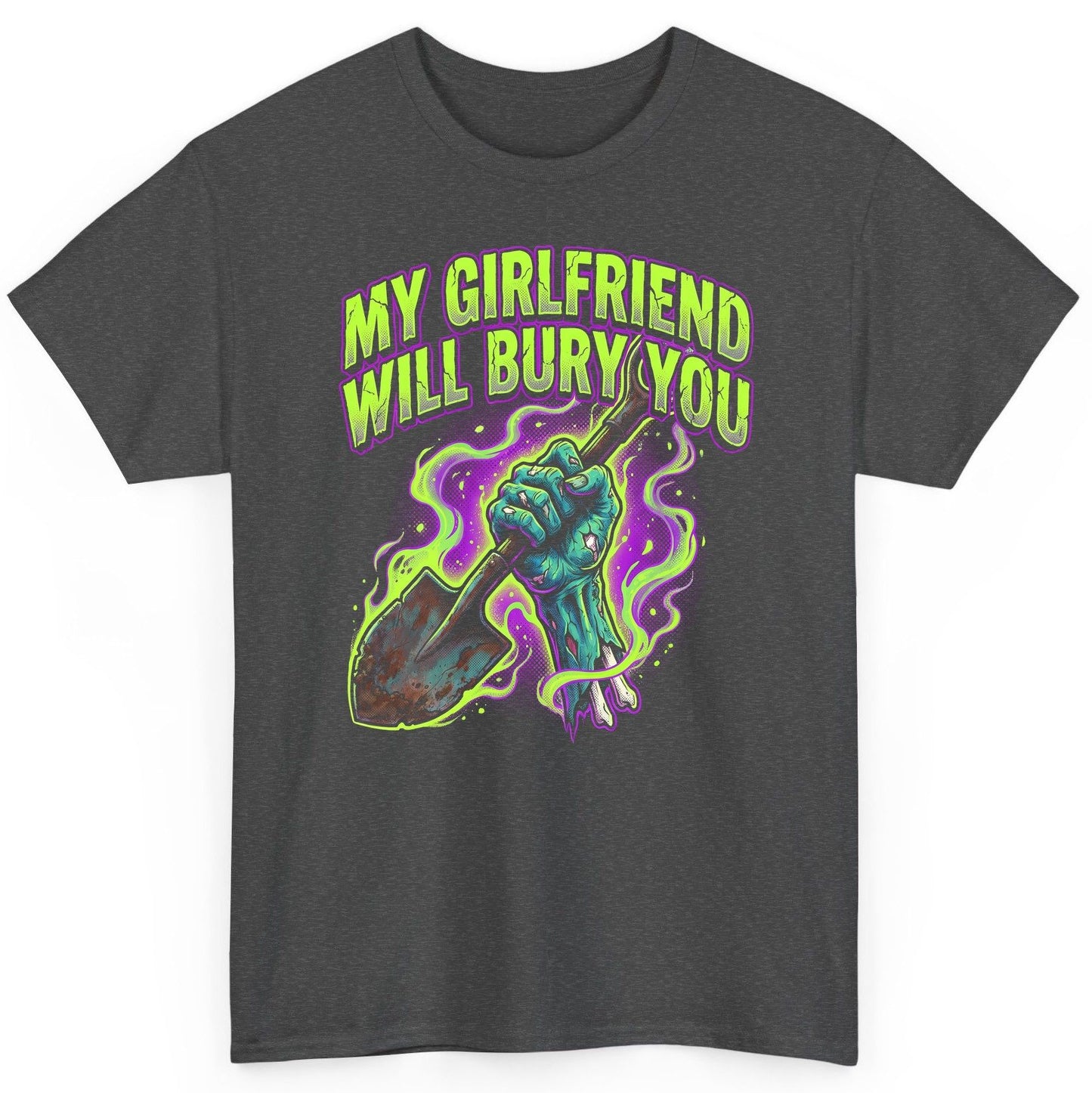 My Girlfriend Will Bury You zombie T-Shirt Dark Heather product mockup