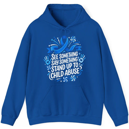 See Something Say Something Stand Up to Child Abuse Prevention Hoodie - product mockup - Royal