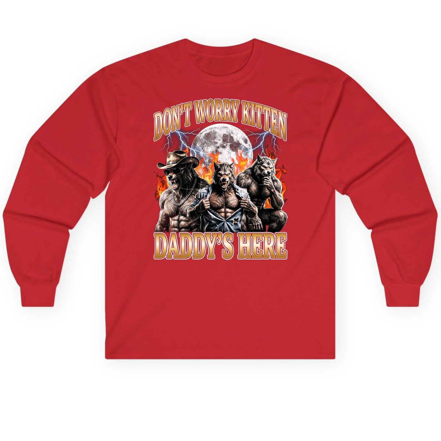 Don't Worry Kitten Daddy's Here werewolves Long Sleeve Tee Red product mockup
