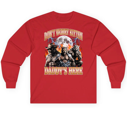 Don't Worry Kitten Daddy's Here werewolves Long Sleeve Tee Red product mockup