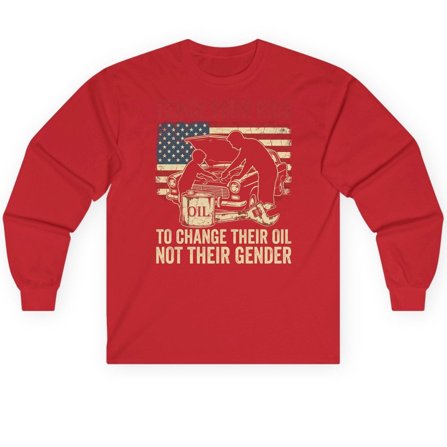 Teach Your Kids to Change Their Oil Not Their Gender car mechanic Long Sleeve Tee Red product mockup