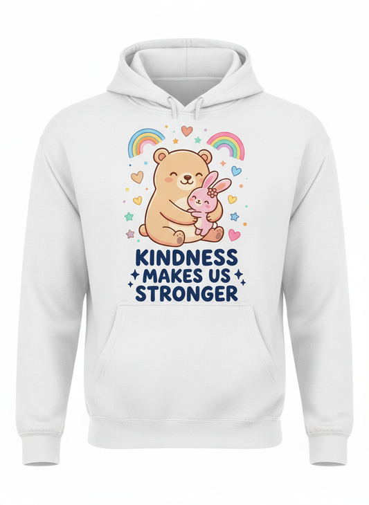Cute Bear and Bunny Hug Kindness Makes Us Stronger Design Hoodie - White