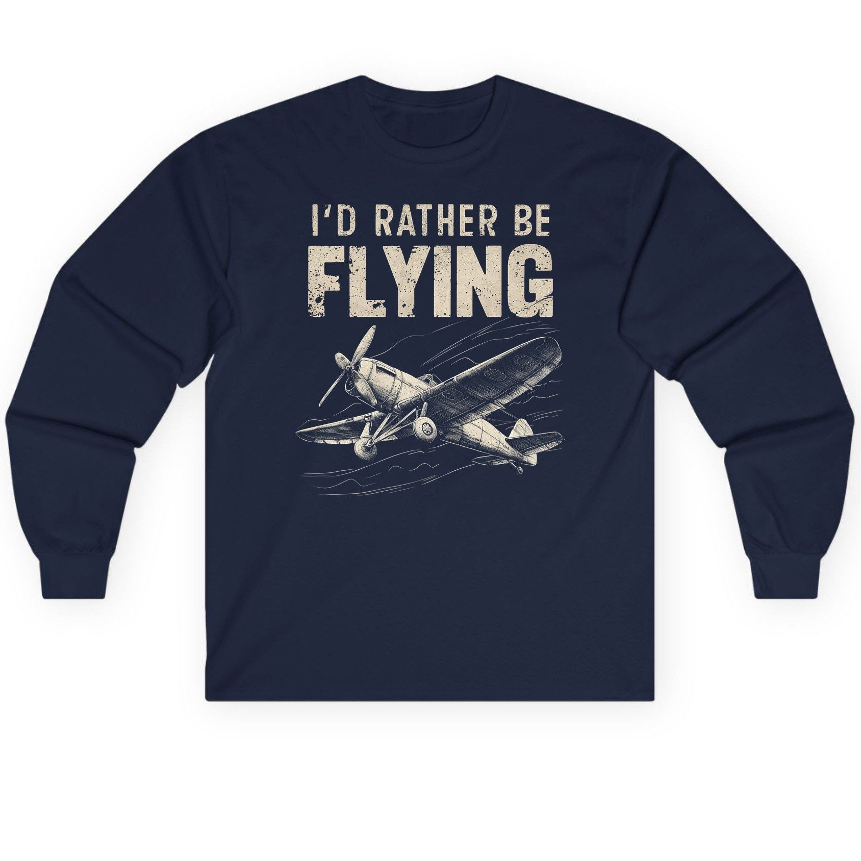 I'd Rather Be Flying vintage propeller plane Long Sleeve Tee Navy product mockup