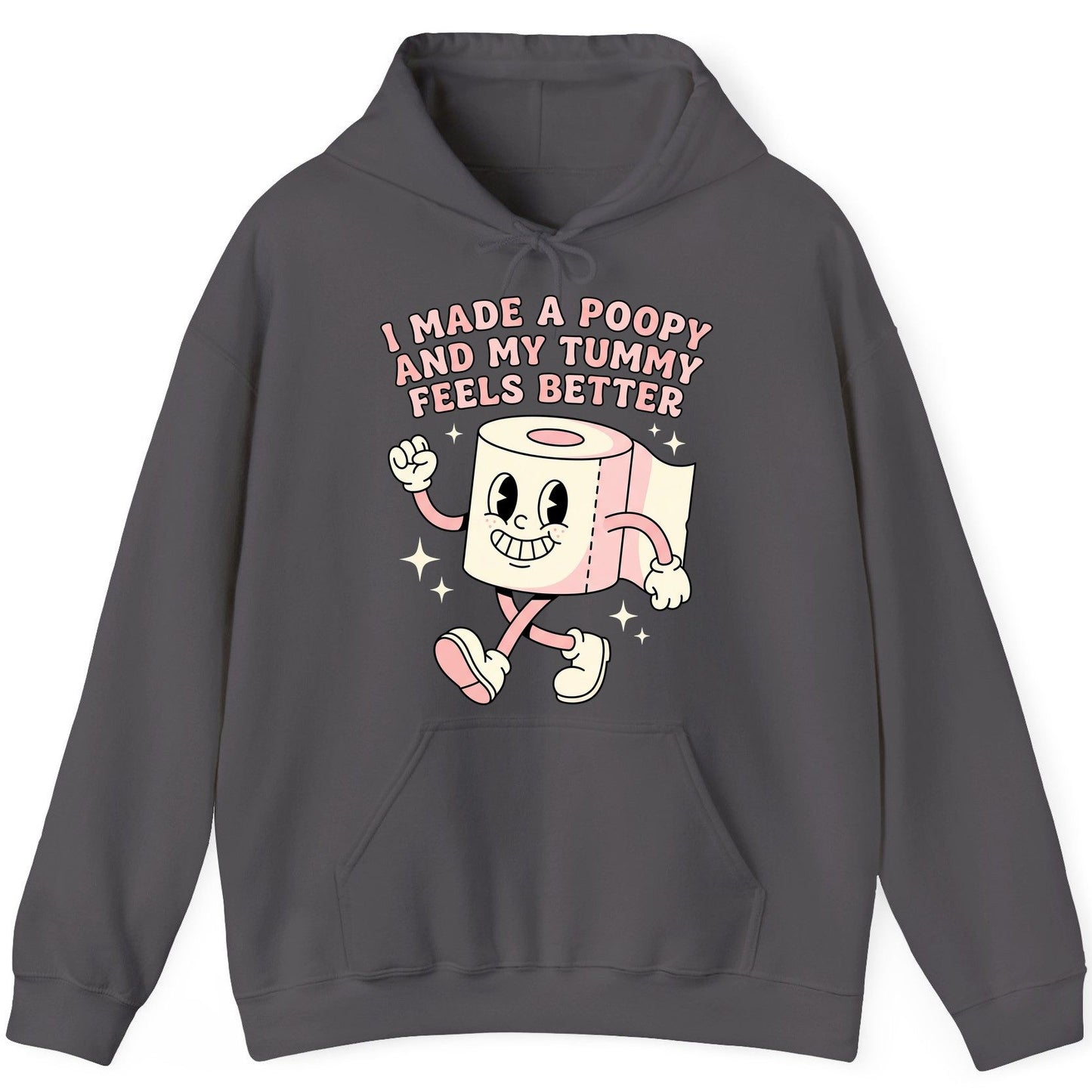I Made a Poopy and My Tummy Feels Better funny toilet paper Hoodie Charcoal product mockup