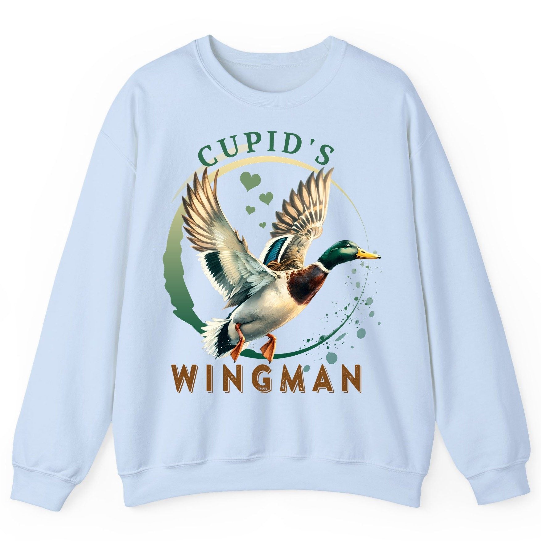 Cupid's Wingman mallard duck Sweatshirt Light Blue product mockup