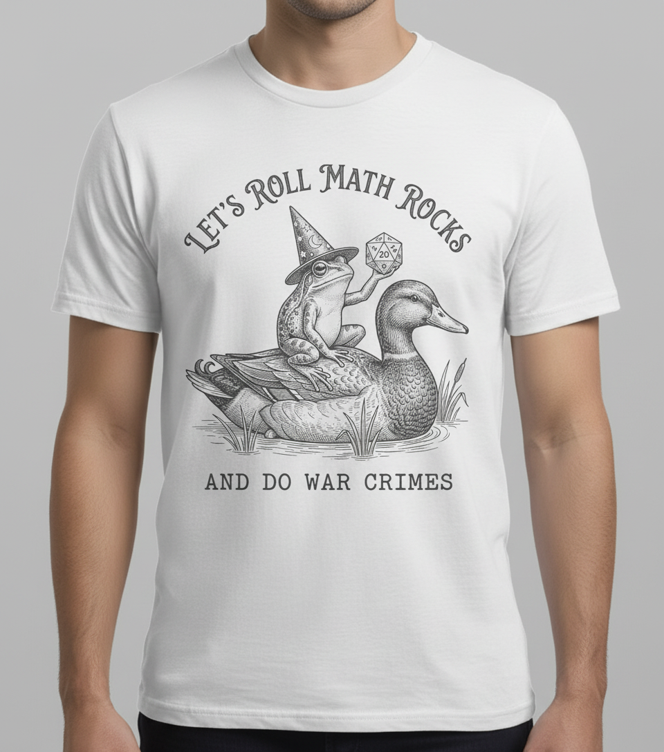 Frog Wizard on Duck Let's Roll Math Rocks And Do War Crimes T-Shirt - White