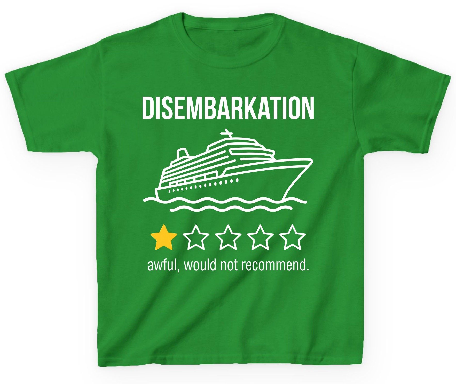Disembarkation Awful, Would Not Recommend cruise ship humor Youth T-Shirt Irish Green product mockup