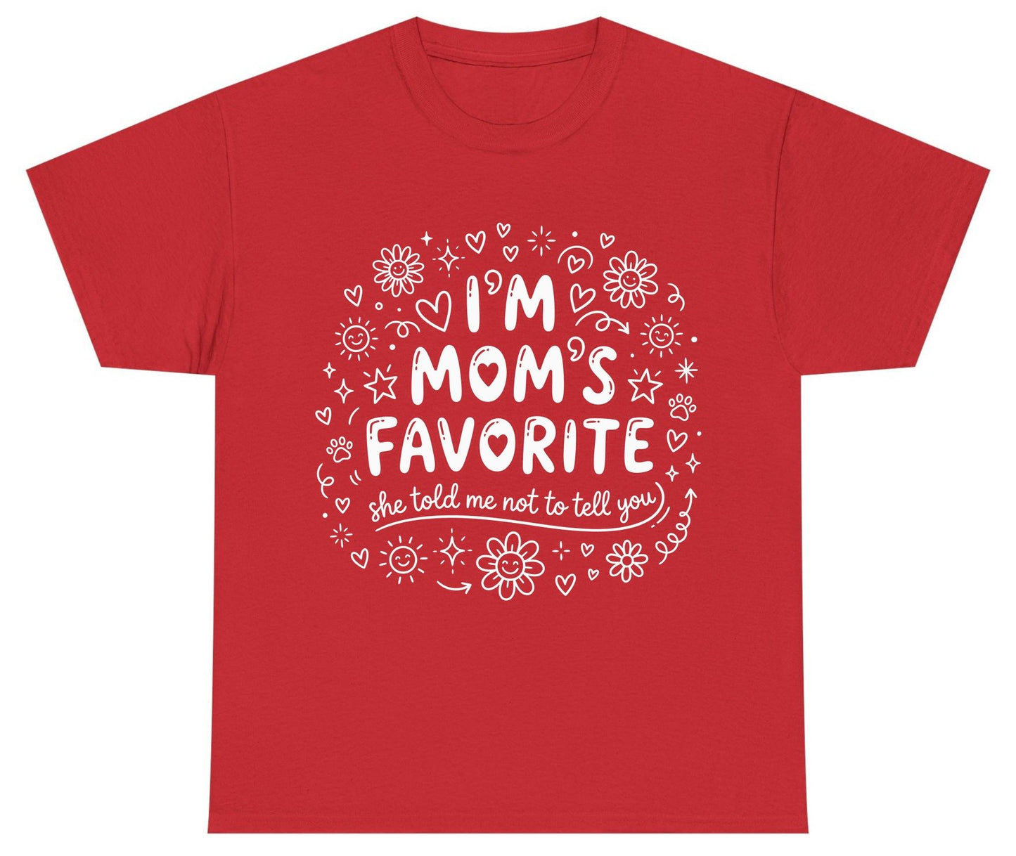 I'm Mom's Favorite (She Told Me Not to Tell You) family humor Youth T-Shirt Red product mockup