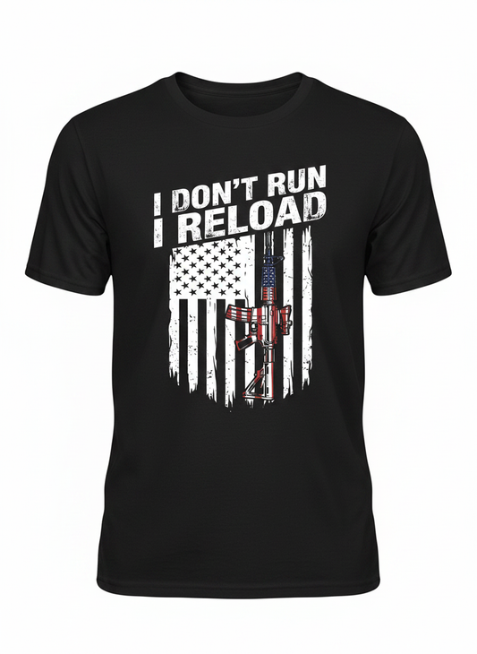 I Don't Run I Reload Patriotic American Flag Rifle T-Shirt - Black