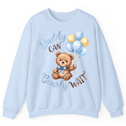 Daddy Can Bearly Wait Teddy Bear Sweatshirt - product mockup - Light Blue