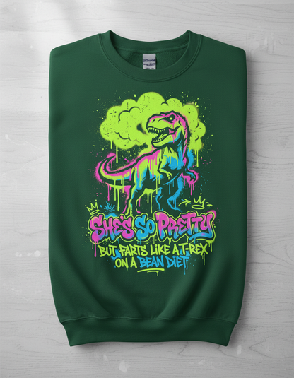 She's So Pretty But Farts Like A T-Rex Graffiti Art Sweatshirt - Forest Green