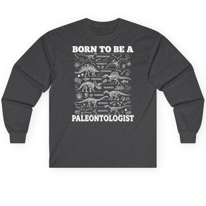 Born to Be a Paleontologist dinosaur skeletons Long Sleeve Tee Dark Heather product mockup