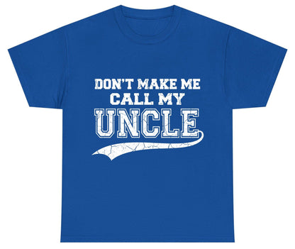Don't Make Me Use My Uncle Voice uncle Youth T-Shirt Royal product mockup