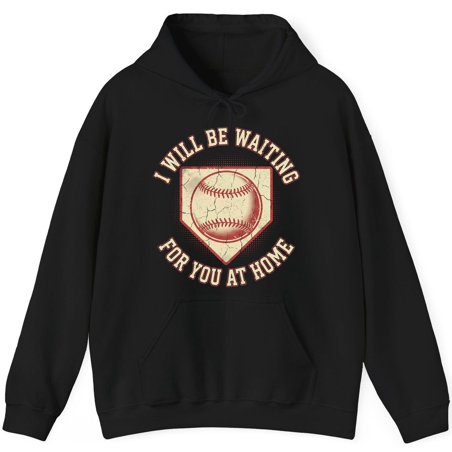 I Will Be Waiting for You at Home baseball Hoodie Black product mockup