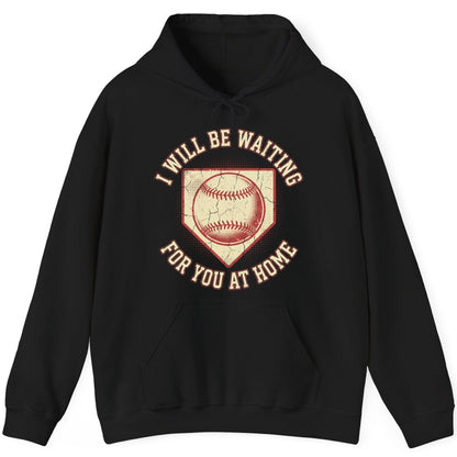 I Will Be Waiting for You at Home baseball Hoodie Black product mockup