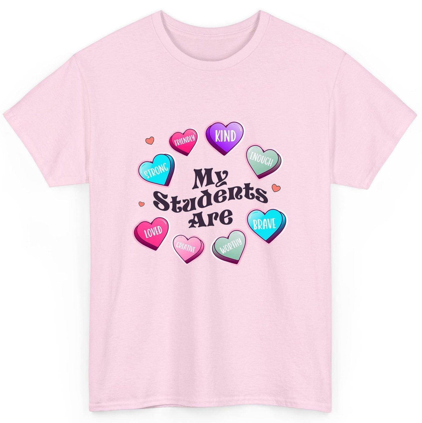 My Students Are teacher appreciation T-Shirt Light Pink product mockup