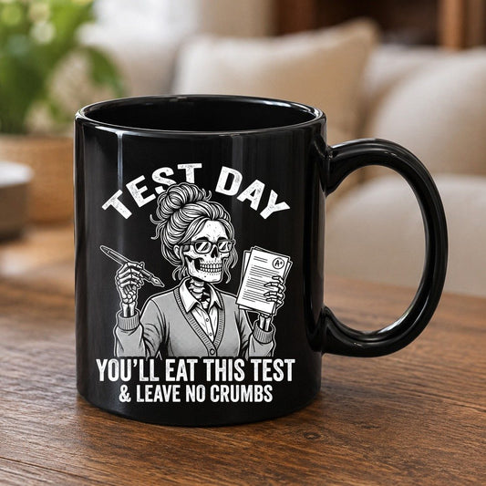 You'll Eat This Test & Leave No Crumbs Funny Day Black Mug - product mockup - Black